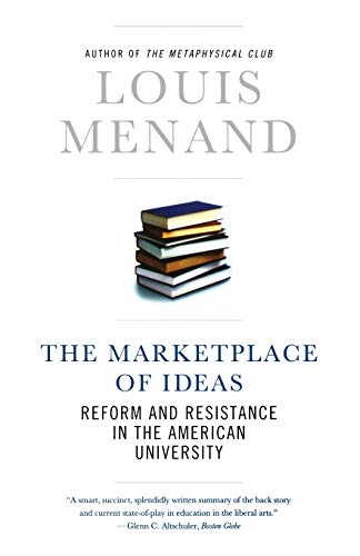 The Marketplace of Ideas: Reform And Resistance In The American University (Issues Of Our Time) von W. W. Norton & Company